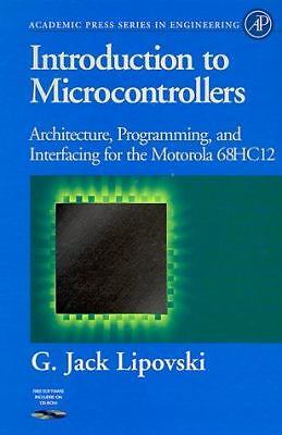 Introduction to Microcontrollers: Architecture, Programming, and Interfacing...