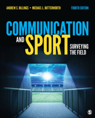 Communication and Sport: Surveying the Field - Paperback - GOOD