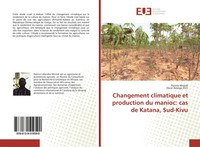 Patrice Mirindi | Changement Climatique Et Production Du Manioc: Cas De...
