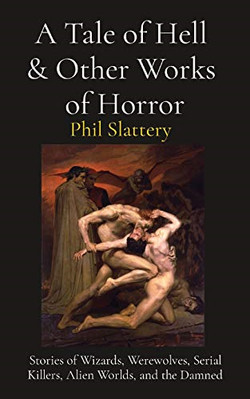 A Tale of Hell & Other Works of Horror: Stories of Wiza - Paperback / softback N