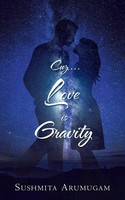 Sushmita Arumugam | Cuz...Love Is Gravity | Taschenbuch | Englisch (2015)