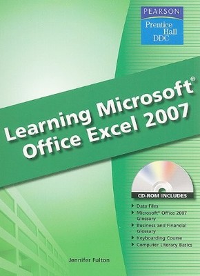 LEARNING MICROSOFT EXCEL 2007 By Prentice - - Hall