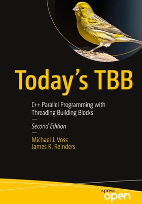 Today's TBB C++ Parallel Programming with Threading Building Blocks Voss (u. a.)