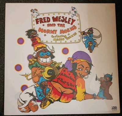 1977 FRED WESLEY & Horny Horns Vinyl LP ATLANTIC Records 18214 Original Pressing