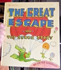 THE GREAT ESCAPE or THE SEWER STORY Printed in 1973 but still in Good condition!