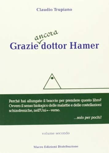 9788890780400 Grazie ancora dottor Hamer: 2 - Claudio Trupiano - Imagen 1 de 2