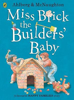 Miss Brick the Builders' Baby by Allan Ahlberg (Paperback, 2017)