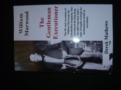William Marwood: The Gentleman Exec..., Matthews, Derek
