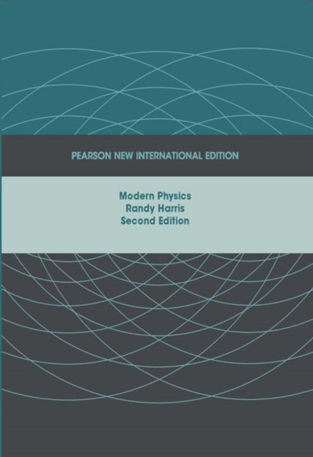 Modern Physics by Randy Harris PAPERBACK 9781292023267