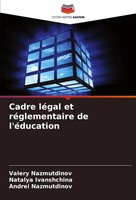 Valery Nazmutdinov (U. A.) | Cadre LéGal Et RéGlementaire De L'éDucation | Buch