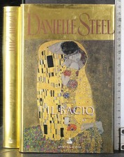 IL BACIO. DANIELLE STEEL. SPERLING & KUPFER.
