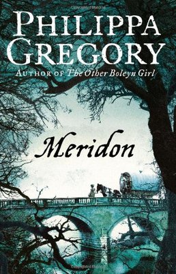 Meridon (The Wideacre Trilogy: Book 3),Philippa Gregory