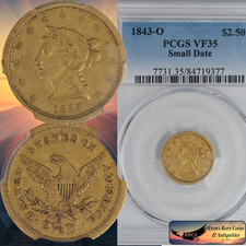 1843 O $2.50 Quarter Eagle Gold Liberty, Small Date, PCGS VF35, Old Gold, C8530