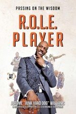 Jerome Junk Yard Dog Williams R.O.L.E. Player (Paperback) (UK IMPORT)
