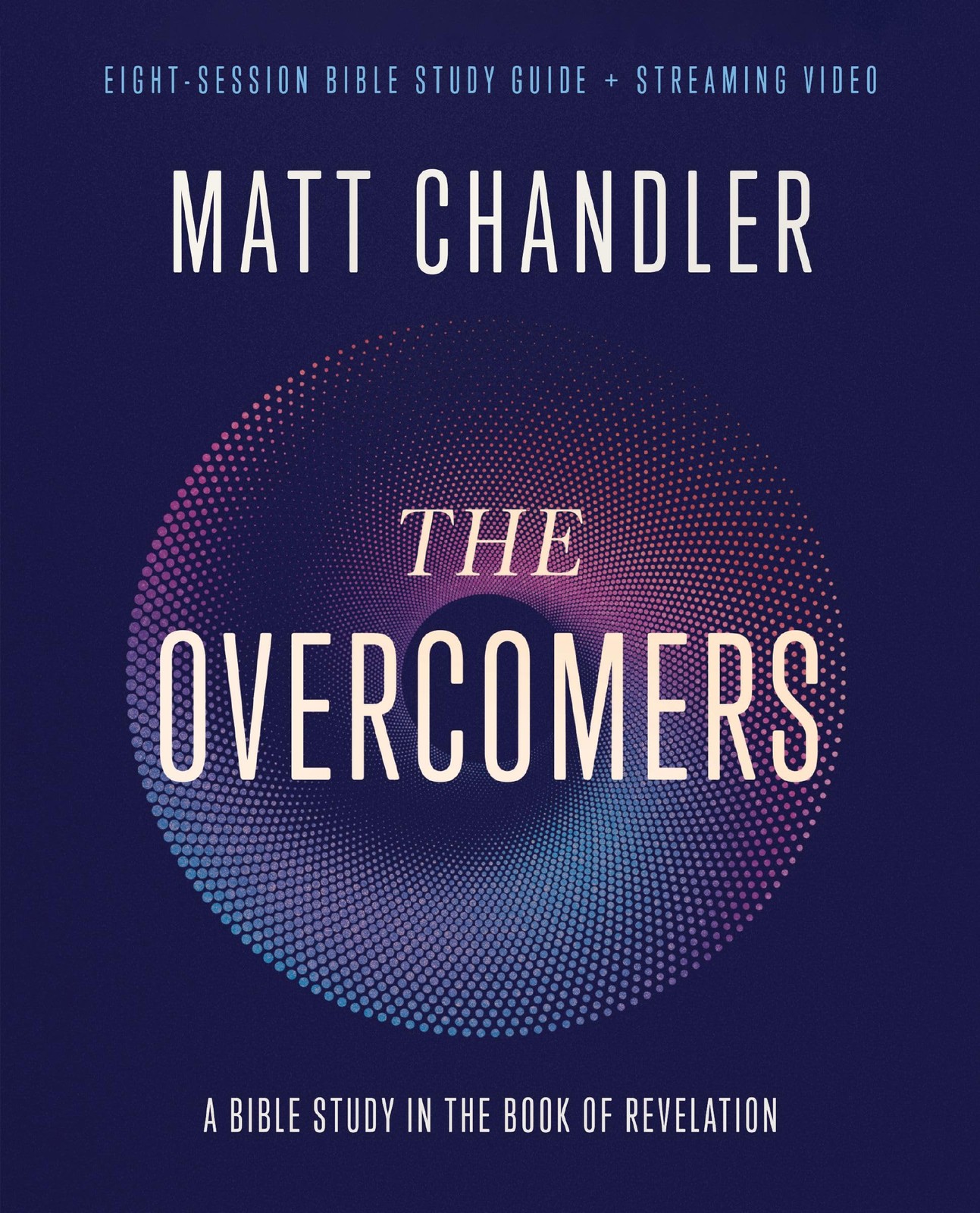 The Overcomers Bible Study Guide plus Streaming Video: A Bible Study in the Book of Revelation - Image 3