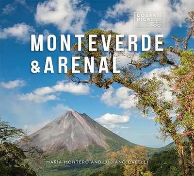 Monteverde & Arenal Maria Montero New Book 9781501739286