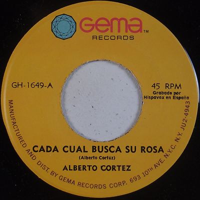 ALBERTO CORTEZ: Cada Cual Busca Su Rosa GEMA Latin ORIG 45