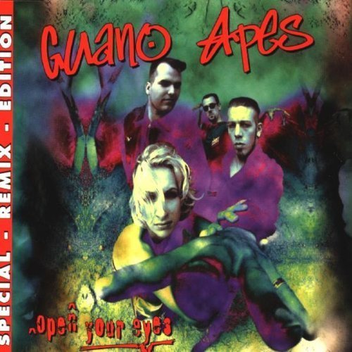 Guano Apes Open your eyes (Special-Remix-Edition, 1997