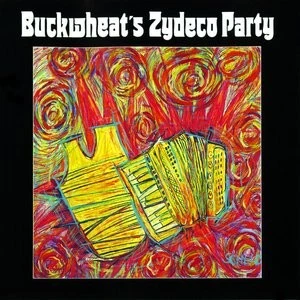 Buckwheat Zydeco - Buckwheat's Zydeco Party | CD G