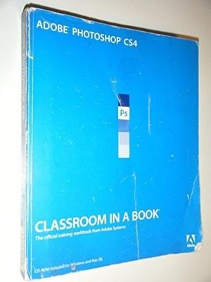 Adobe Photoshop CS4 Classroom in ... by Adobe Creative Team, Mixed media product