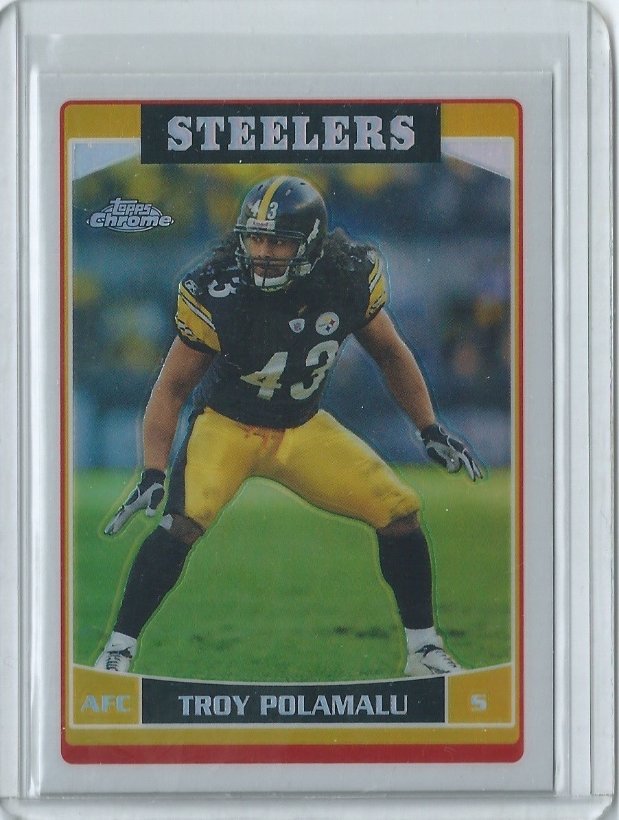 2006 TOPPS CHROME REFRACTOR #3 - TROY POLAMALU