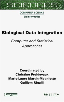 Biologische Datenintegration: Computer- und statistische Ansätze von Christine Fr