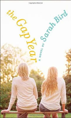 The Gap Year Hardcover Sarah Bird