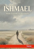 Ishmael | A Novel | Mary Elizabeth Braddon | Taschenbuch | Englisch | 2026