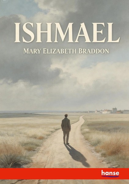 Ishmael | A Novel | Mary Elizabeth Braddon | Taschenbuch | Englisch | 2026-image