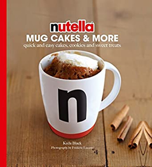 Nutella Becher Kuchen und Vieles Mehr : Schnell und Einfach Kuchen, Kekse UND S