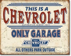 16" X 12 1/2" THIS IS A CHEVROLET GARAGE ALL OTHERS PARK OUTSIDE METAL