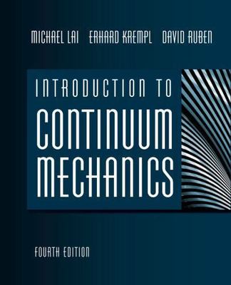 Introduction to Continuum Mechanics by