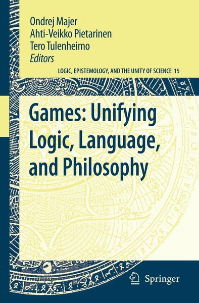 Ondrej Majer (U. A.) | Games: Unifying Logic, Language, And Philosophy | Buch-image