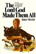 The Lord God Made Them All Hardcover James Herriot