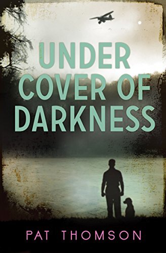 Under Cover of Darkness By Pat Thomson