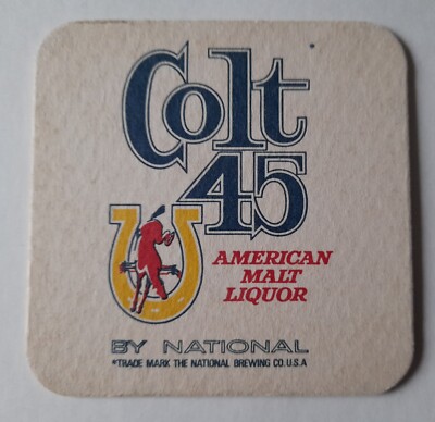 Colt 45 Bierdeckel, 'Nichts passt zu einem heißen Pastrami auf Roggen...' Malzschnaps