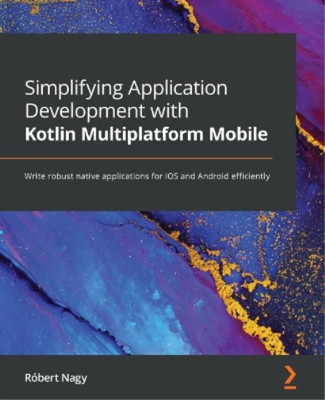 Robert Nagy Simplifying Application Development with K (Taschenbuch) (US IMPORT)