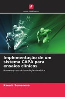Ksenia Semenova | ImplementaçãO De Um Sistema Capa Para Ensaios ClíNicos | Buch