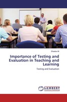 Sheeba Ali | Importance Of Testing And Evaluation In Teaching And Learning