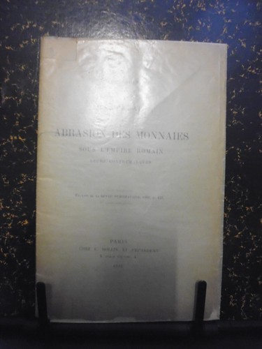 Plaquette: Martelage et abrasion des monnaies sous l'empire Romain R. Mowat - Imagen 2 de 6