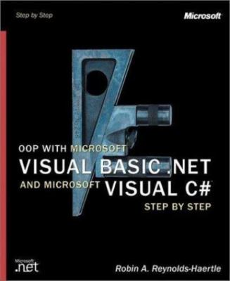 Oop with Microsoft Visual Basic .Net and Microsoft Visual C# .Net Step by...