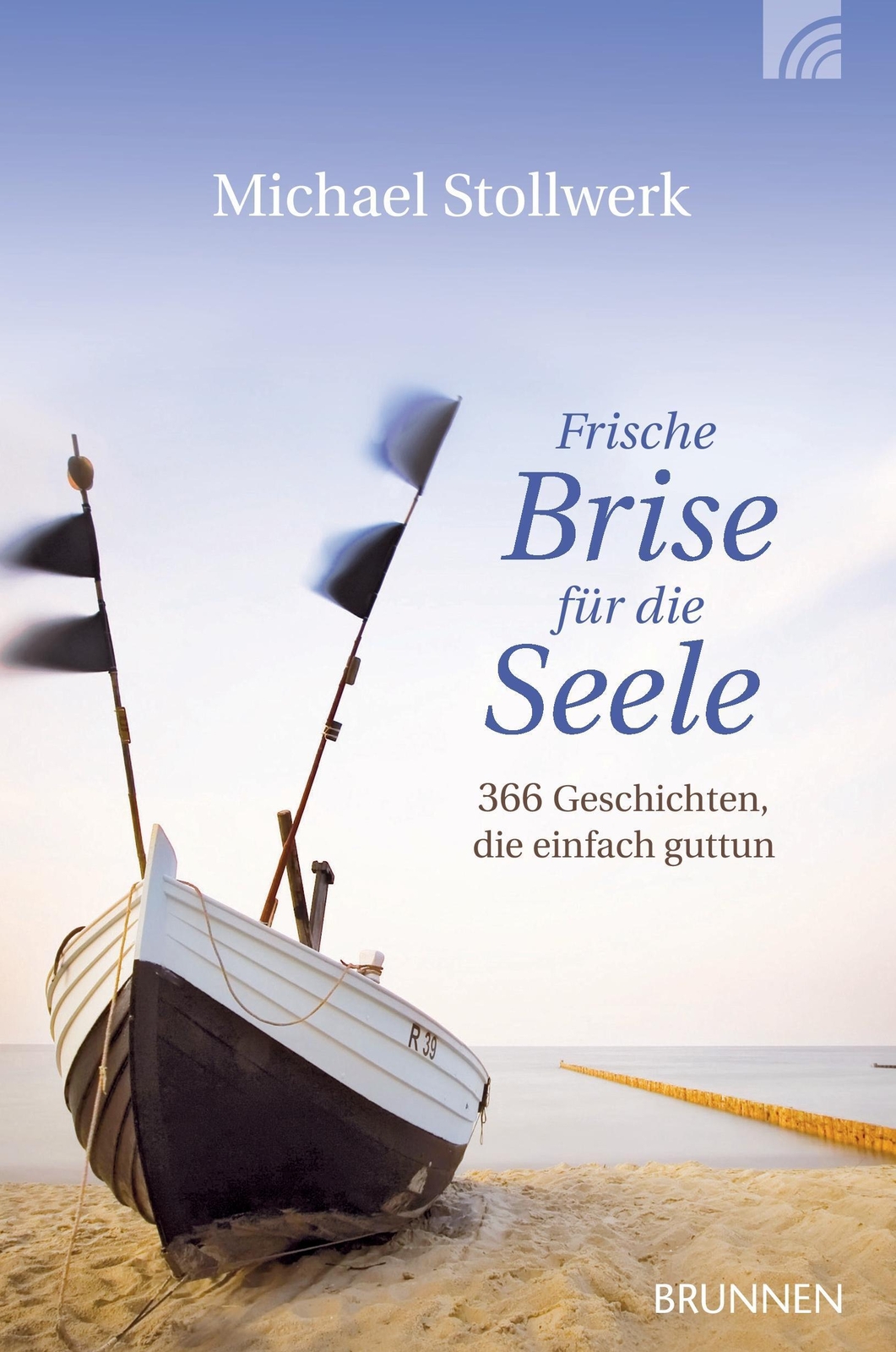Thumbnail - Frische Brise Für Die Seele | 366 Geschichten, Die Einfach Guttun |