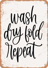 METAL SIGN - Wash Dry Fold Repeat - Vintage Look