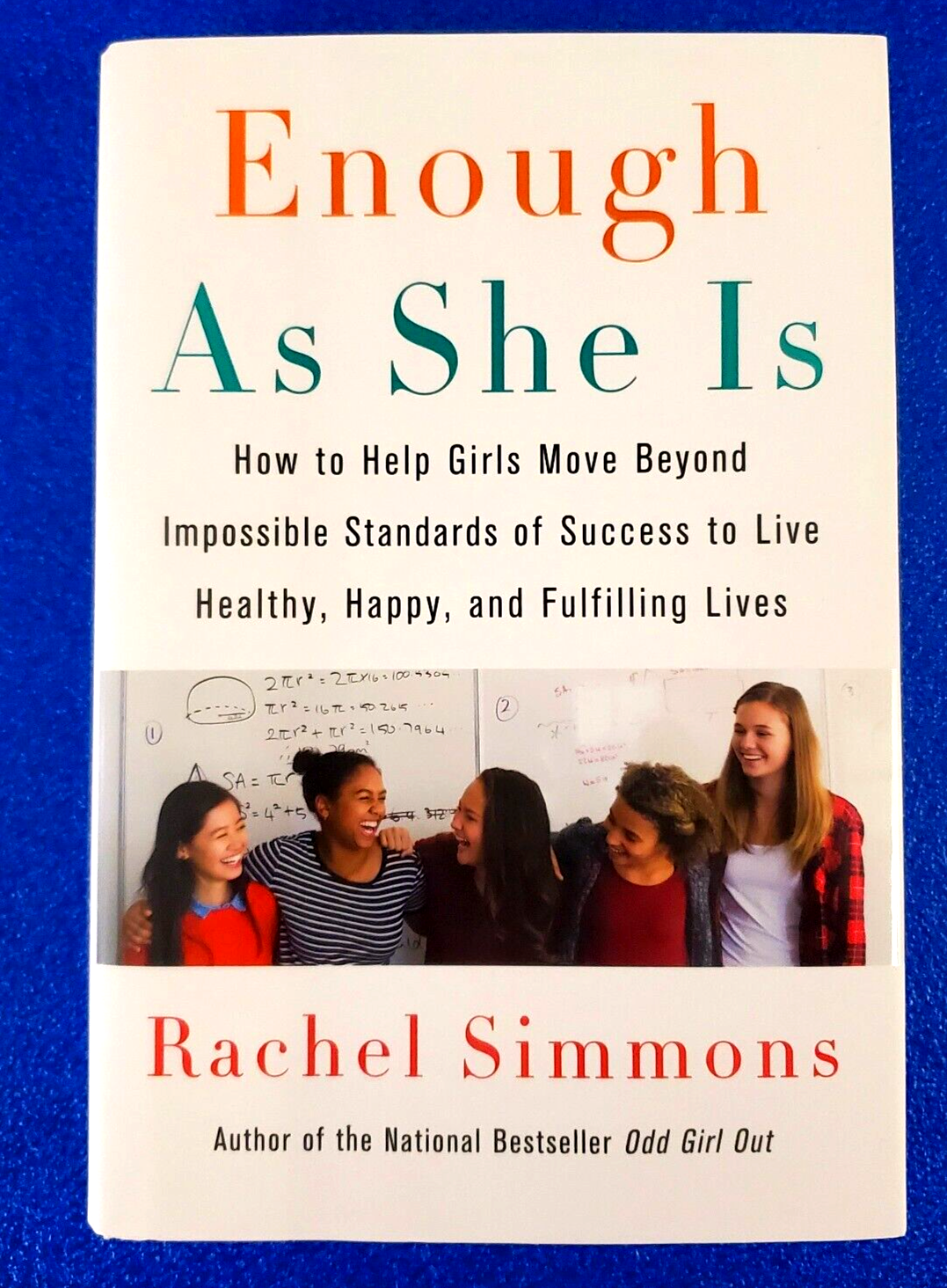 ENOUGH AS SHE IS HARDCOVER HOW TO HELP GIRLS MOVE BEYOND IMPOSSIBLE STANDARDS