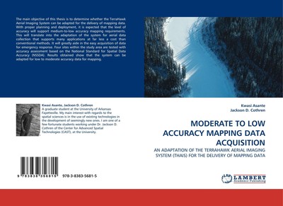 MODERATE TO LOW ACCURACY MAPPING DATA ACQUISITION Kwasi Asante