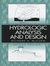 Hydrologic Analysis and Design (2nd Edition) - hardcover Richard H. McCuen
