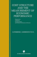 Catherine J. Morrison Paul | Cost Structure And The Measurement Of Economic...