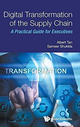 Digital Transformation Of The Supply Chain: A P. Shukkla, Tan**