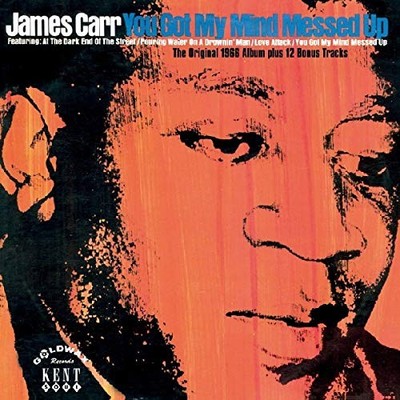 Carr, James - You Got My Mind Messed Up - Carr, James CD ITVG The Cheap Fast