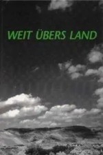 Weit übers Land | Lieselotte Holzmeister | Buch | 316 S. | Deutsch | 1996